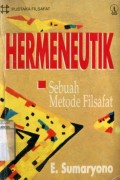 HERMENEUTIK: SEBUAH METODE FILSAFAT