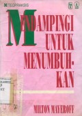 MENDAMPINGI UNTUK MENUMBUHKAN