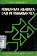 PENGANTAR MEMBACA DAN PENGAJARANNYA