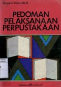 PEDOMAN PELAKSANAAN PERPUSTAKAAN