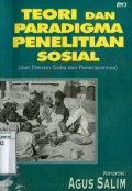 TEORI DAN PARADIGMA PENELITIAN SOSIAL (DARI DENZIM GUBA DAN PENERAPANNYA)