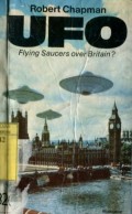 UFO : FLYING SAUCERS OVER BRITAIN?