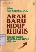 ARAH BARU HIDUP RELIGIUS