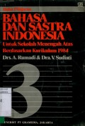 BAHASA DAN SASTRA INDONESIA