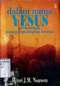 DALAM NAMA YESUS PERMENUNGAN TENTANG KEPEMIMPINAN KRISTIANI