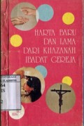 HARTA BARU DAN LAMA DARI KHAZANAH IBADAT GEREJA