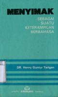 MENYIMAK SEBAGAI SUATU KETRAMPILAN BERBAHASA