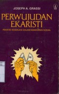 PERWUJUDAN EKARISTI: PRAKSIS KEADILAN DALAM KEHIDUPAN SOSIAL