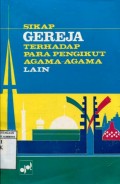 SIKAP GEREJA TERHADAP PARA PENGIKUT AGAMA-AGAMA LAIN