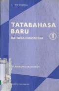 TATA BAHASA BARU : BAHASA INDONESIA
