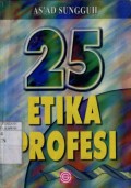 DUA PULUH LIMA ETIKA PROFESI