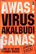 AWAS VIRUS AKAL BUDI GANAS