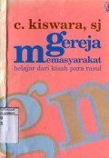 GEREJA MEMASYARAKAT: BELAJAR DARI KISAH PARA RASUL