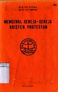 MENGENAL GEREJA-GEREJA KRISTEN PROSTESTAN