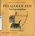 PELAJARAN ZEN: SENI KEPEMIMPINAN