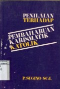 PENILAIAN TERHADAP PEMBAHARUAN KARISMATIK KATOLIK