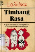 TIMBANG RASA; SEJUMLAH ARTIKEL TENTANG ETIKET; KELUARGA DAN RUMAH TANGGA