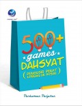 500+ GAMES DAHSYAT (PENGUSIR PENAT PENAKLUK BOSAN)
