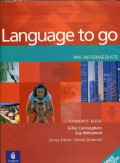 LANGUAGE TO GO: PRE INTERMEDIATE