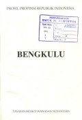 PROFIL PROPINSI REPUBLIK INDONESIA: BENGKULU