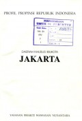 PROFIL PROPINSI REPUBLIK INDONESIA: DAERAH KHUSUS IBUKOTA JAKARTA