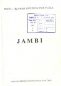 PROFIL PROPINSI REPUBLIK INDONESIA: JAMBI