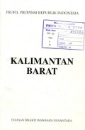 PROFIL PROPINSI REPUBLIK INDONESIA: KALIMANTAN BARAT