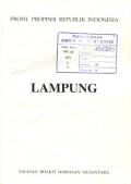 PROFIL PROPINSI REPUBLIK INDONESIA: LAMPUNG
