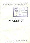 PROFIL PROPINSI REPUBLIK INDONESIA: MALUKU