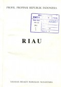 PROFIL PROPINSI REPUBLIK INDONESIA: RIAU