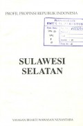 PROFIL PROPINSI REPUBLIK INDONESIA: SULAWESI SELATAN