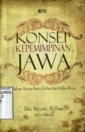 KONSEP KEPEMIMPINAN JAWA: DALAM AJARAN SASTRA CETHA DAN ASTHA BRATA