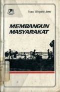 MEMBANGUN MASYARAKAT