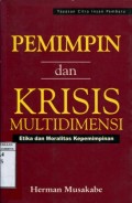 PEMIMPIN DAN KRISI MULTIDIMENSI: ETIKA DAN MORALITAS KEPEMIMPINAN