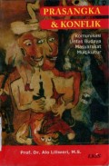 PRASANGKA DAN KONFLIK: KOMUNIKASI LINTAS BUDAYA MASYARAKAT MULTIKULTURAL