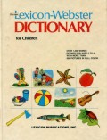 LEXICON-WEBSTER DICTIONARY FOR CHILDREN
