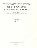 THE COMPACT EDITION OF THE OXFORD ENGLISH DICTIONARY: VOLUME 2