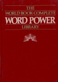 THE WORLD BOOK COMPLETE WORD POWER LIBRARY VOLUME 1