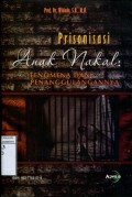 PRISONISASI ANAK NAKAL: FENOMENA DAN PENANGGULANGANNYA