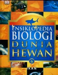 ENSIKLOPEDIA BIOLOGI DUNIA HEWAN 6: IKAN