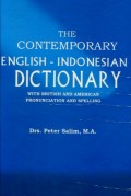 THE CONTEMPORARY ENGLISH-INDONESIAN DICTIONARY WITH BRITISH AND AMERICAN PRONOUNCIATION AND SPELLING: VOLUME 1 (A-L)