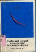 ENSIKLOPEDIA SINGKAT ASTRONOMI DAN ILMU YANG BERTAUTAN