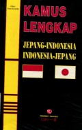 KAMUS LENGKAP JEPANG-INDONESIA -- INDONESIA-JEPANG