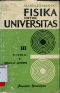 FISIKA UNTUK UNIVERSITAS III: OPTIKA - FISIKA ATOM