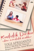 KUDIDIK DIRIKU - Demi Mendidik Anakku