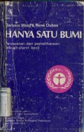 HANYA SATU BUMI: PERAWATAN DAN PEMELIHARAAN SEBUAH PLANIT KECIL