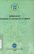 KEBIJAKAN PENDIDIKAN LINGKUNGAN HIDUP