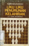 KEPENDUDUKAN LIKA-LIKU PENURUNAN KELAHIRAN