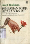 PEMBAGIAN KERJA SECARA SEKSUAL: SEBUAH PEMBAHASAN SOSIOLOGIS TENTANG PERAN WANITA DI DALAM MASYARAKAT