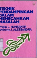 TEKNIK PENDAMPINGAN DALAM MEMECAHKAN MASALAH